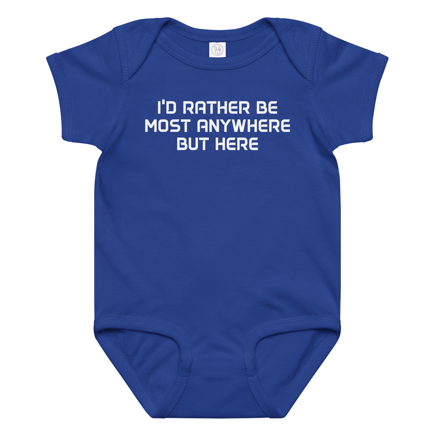 "I’d rather be most anywhere but here" printed on a royal baby jersey bodysuit laying on a flat surface amongst other clothes