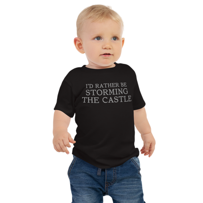 "I'd rather be storming the castle" printed on a black baby jersey short sleeve tee worn by a male