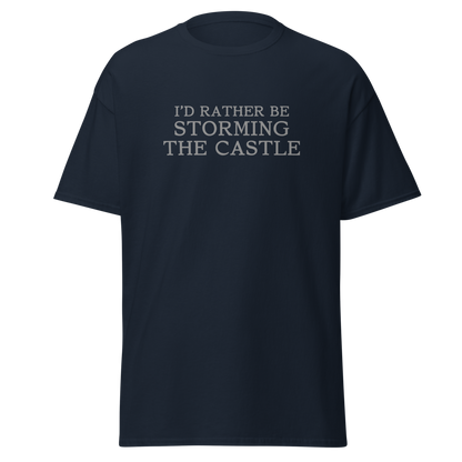 "I'd rather be storming the castle" printed on a navy on an invisible body