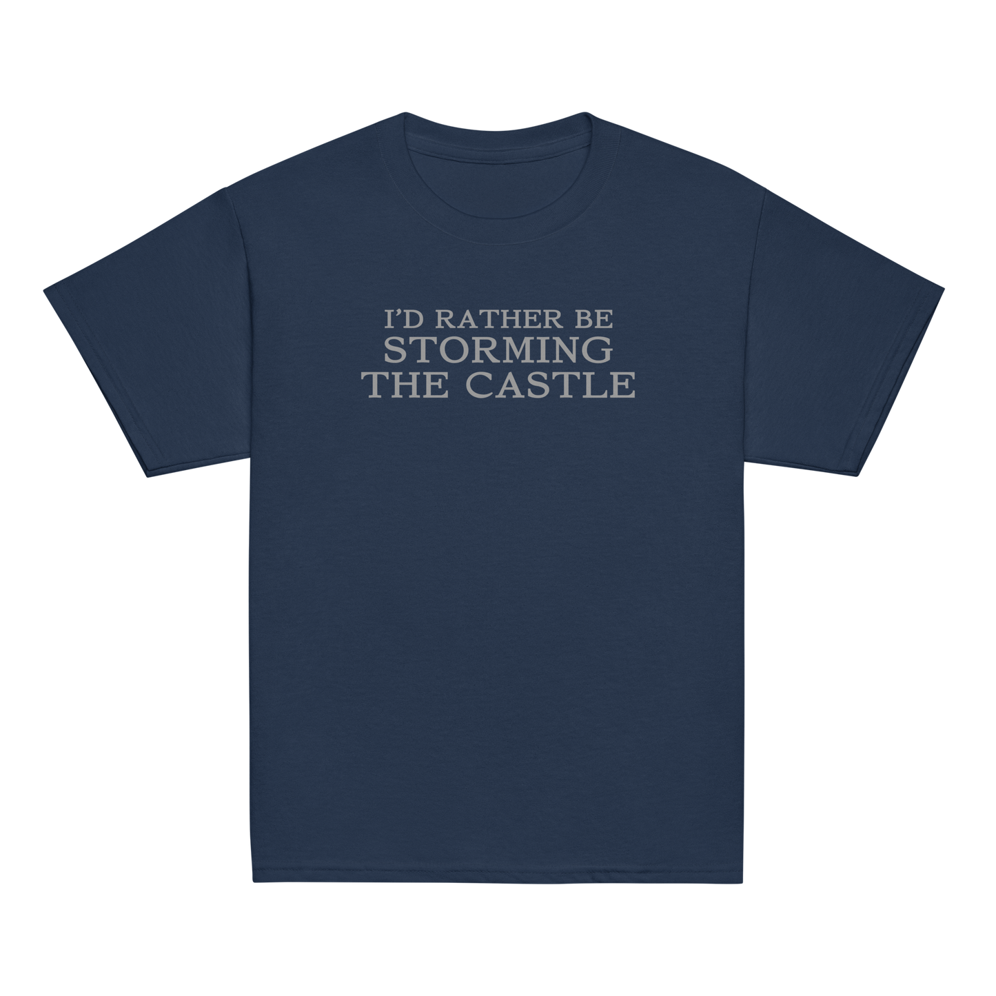 "I'd rather be storming the castle" printed on a navy youth classic tee laying on a flat surface