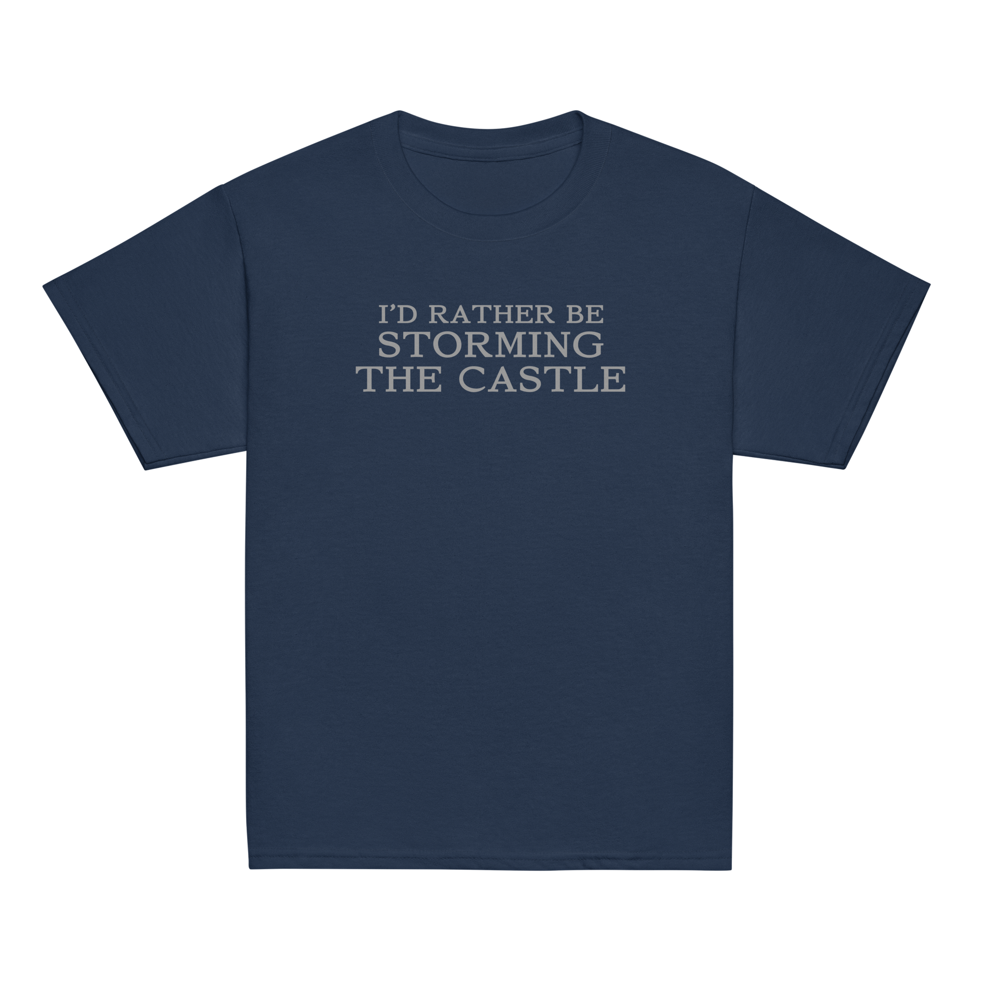 "I'd rather be storming the castle" printed on a navy youth classic tee laying on a flat surface