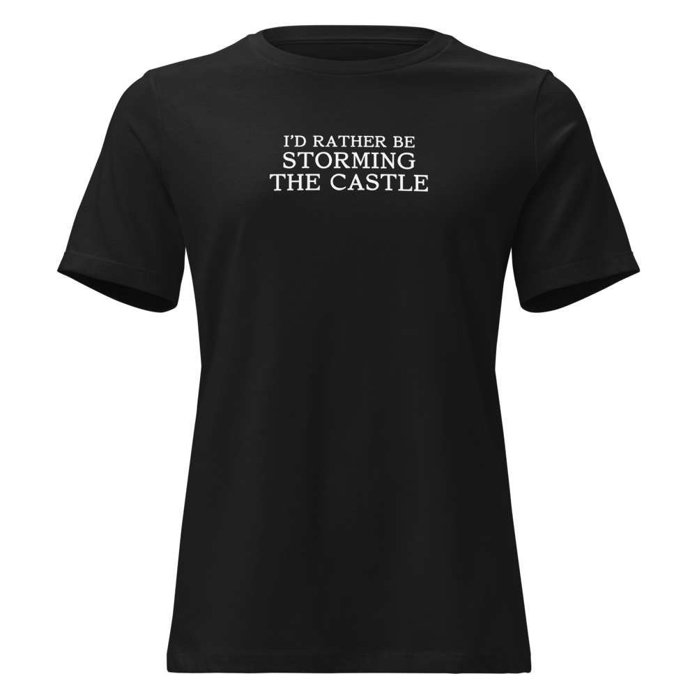 "I'd rather be storming the castle" printed on a black on an invisible / simulated body