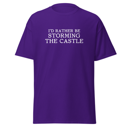 "I'd rather be storming the castle" printed on a purple on an invisible body