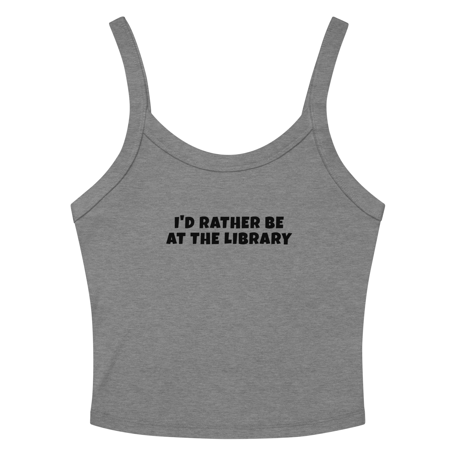 "I’d rather be at the library" printed on a athletic heather women's micro-rib tanktop laying on a flat surface amongst sunglasses and shorts