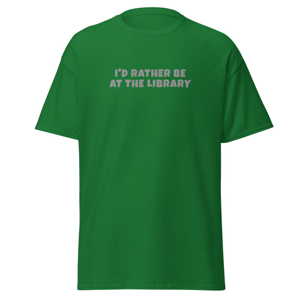 "I’d rather be at the library" printed on a turf green on an invisible body