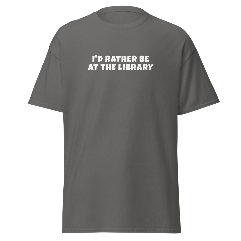 "I’d rather be at the library" printed on a charcoal on an invisible body