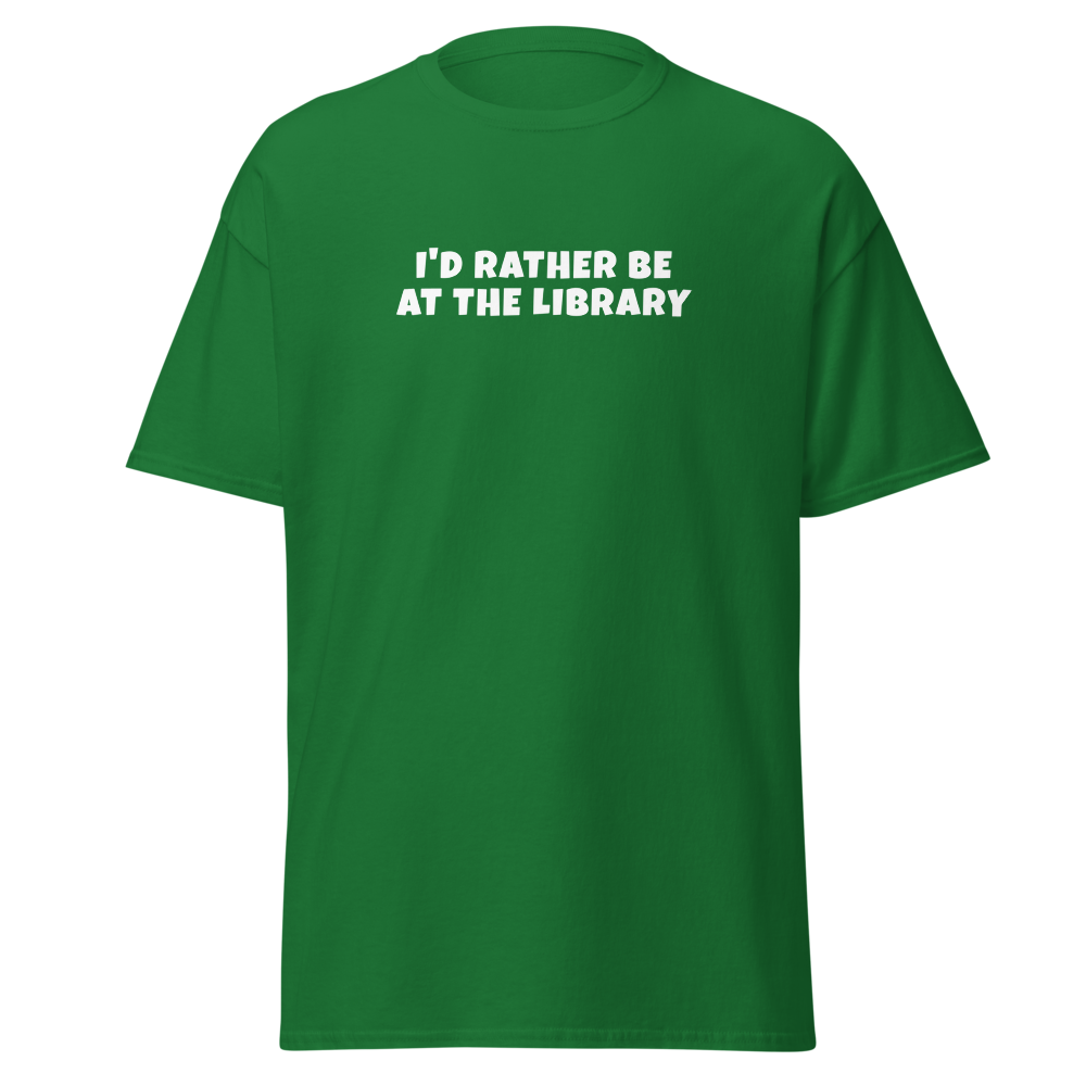 "I’d rather be at the library" printed on a turf green on an invisible body