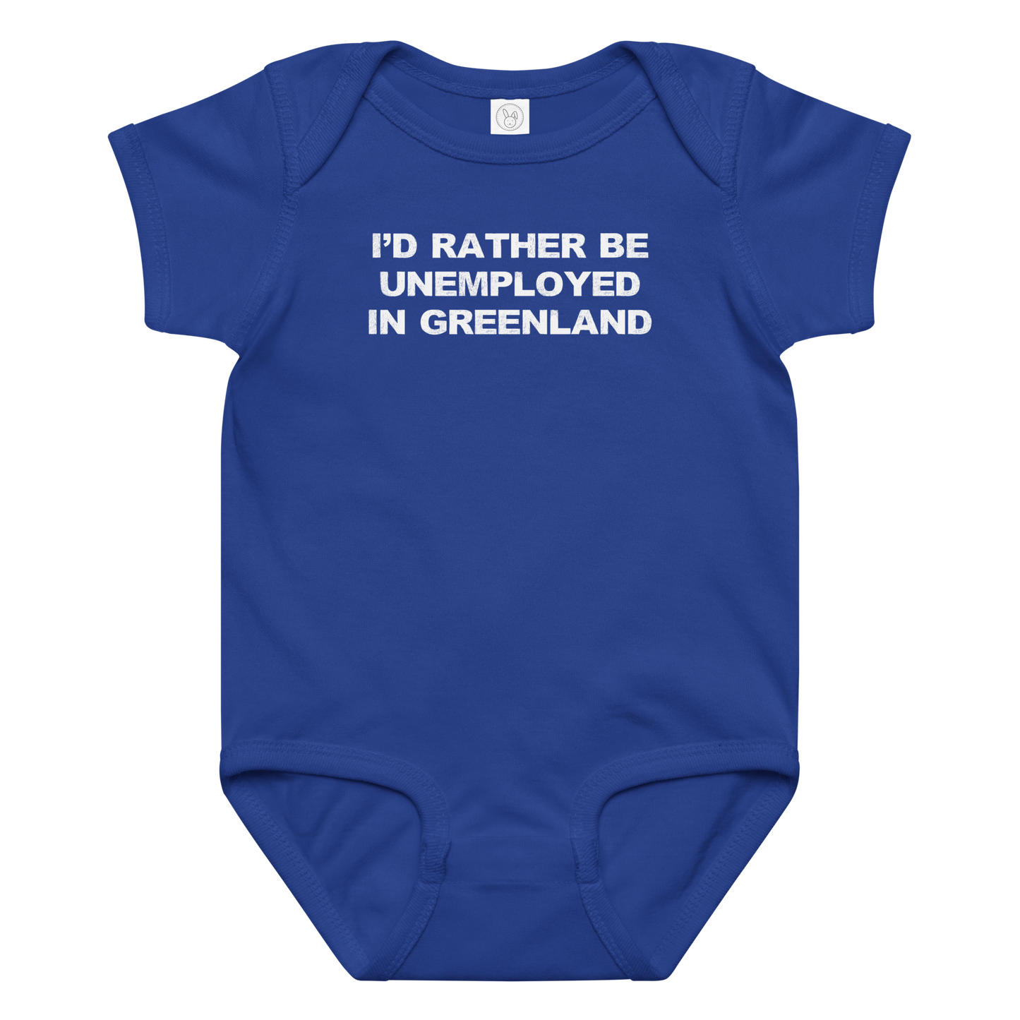 "I'd rather be unemployed in greenland" printed on a royal baby jersey bodysuit laying on a flat surface amongst other clothes