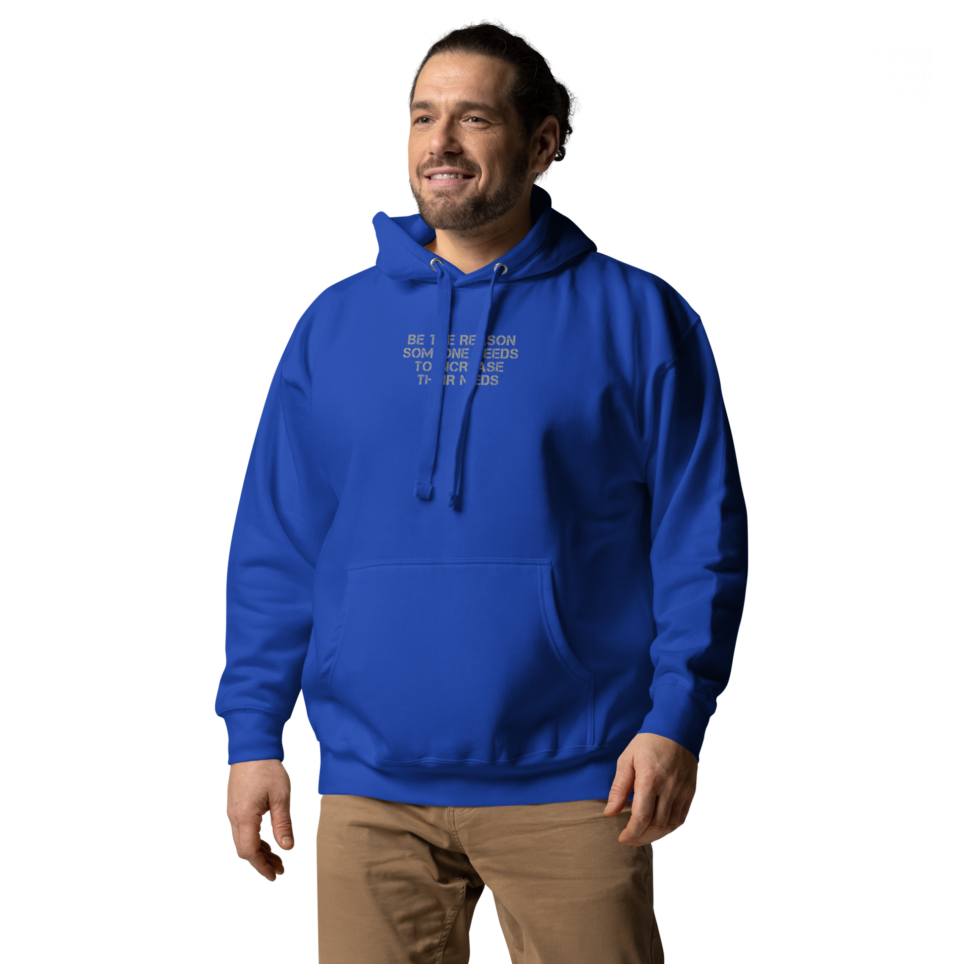 "Be the reason someone needs to increase their meds" printed on a team royal unisex hoodie worn by a male