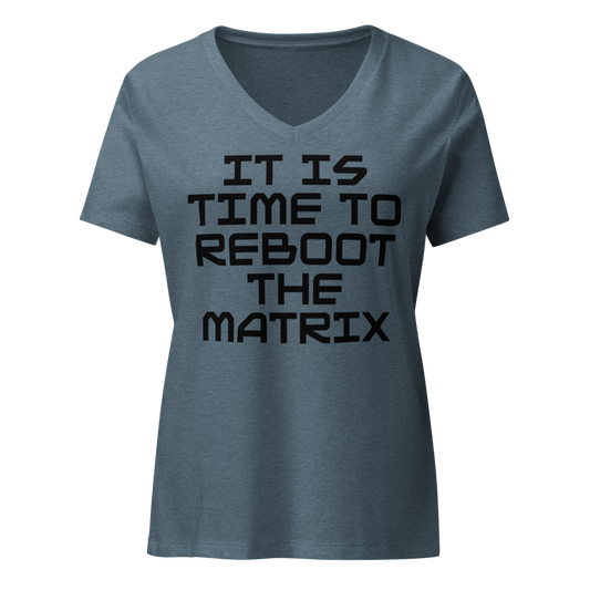 "It's time to reboot the matrix" printed on a heather slate on an invisible / simulated body