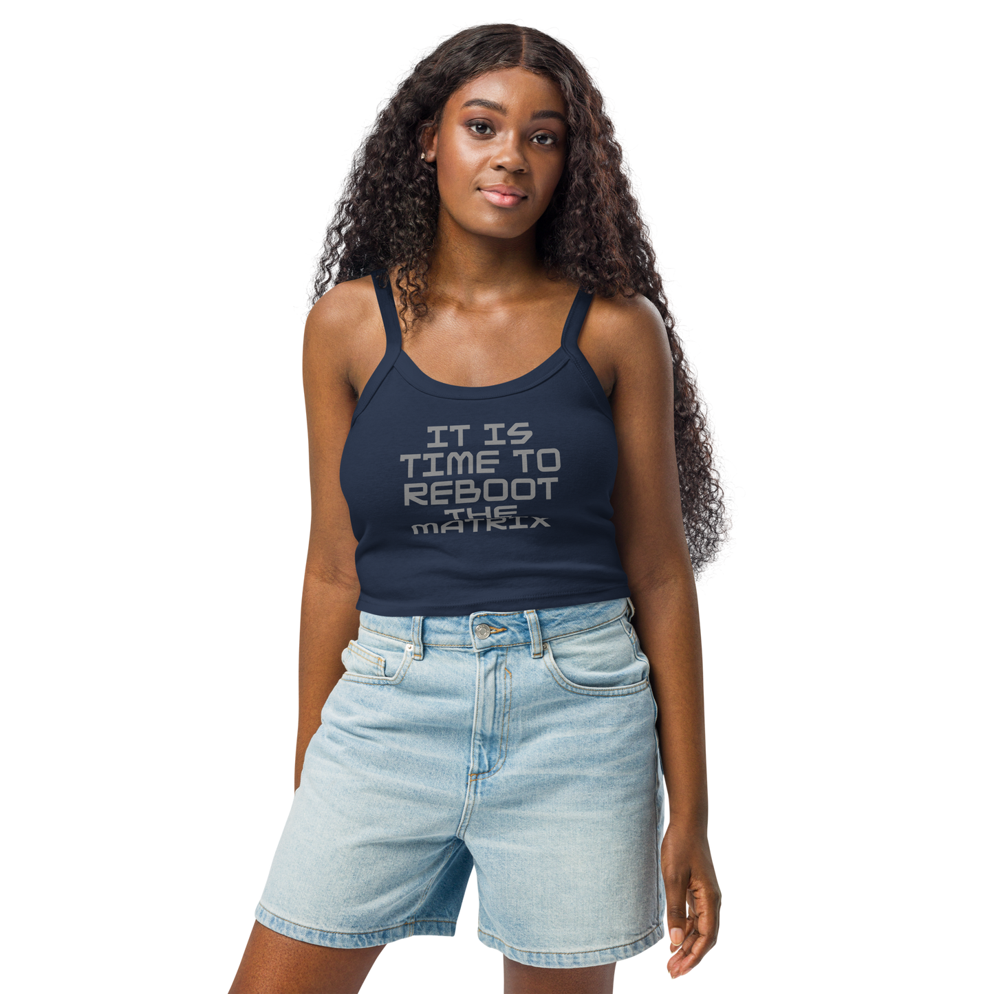 "It's time to reboot the matrix" printed on a solid navy blend women's micro-rib tanktop worn by a female