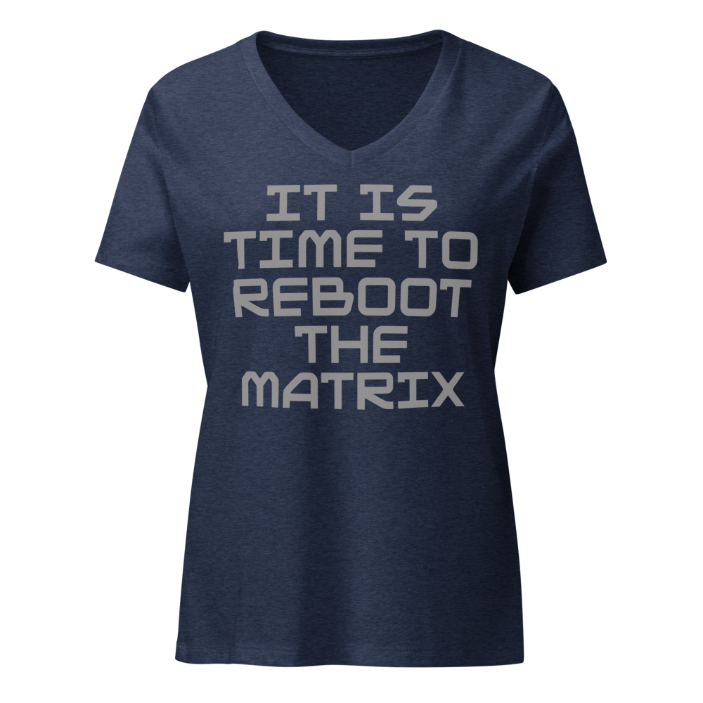 "It's time to reboot the matrix" printed on a heather navy on an invisible / simulated body