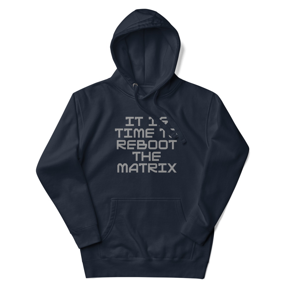 "It's time to reboot the matrix" printed on a navy blazer unisex hoodie laying on a flat surface with the hood up