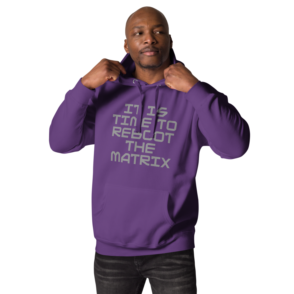 "It's time to reboot the matrix" printed on a purple unisex hoodie worn by a male