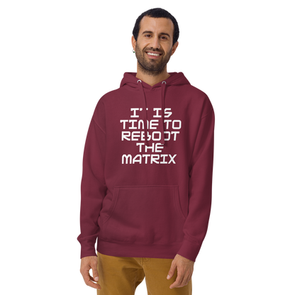 "It's time to reboot the matrix" printed on a maroon warn by a male