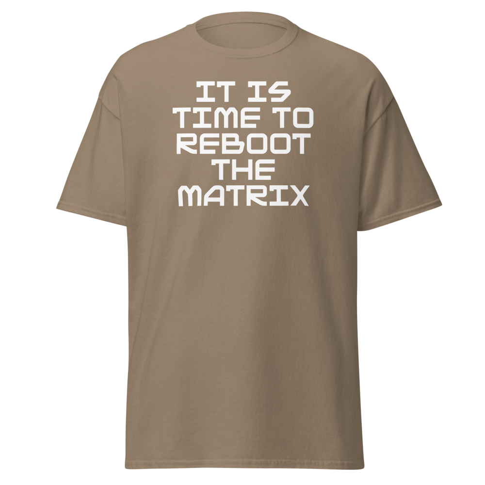 "It's time to reboot the matrix" printed on a brown savana on an invisible body