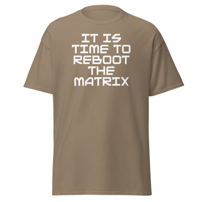 "It's time to reboot the matrix" printed on a brown savana on an invisible body