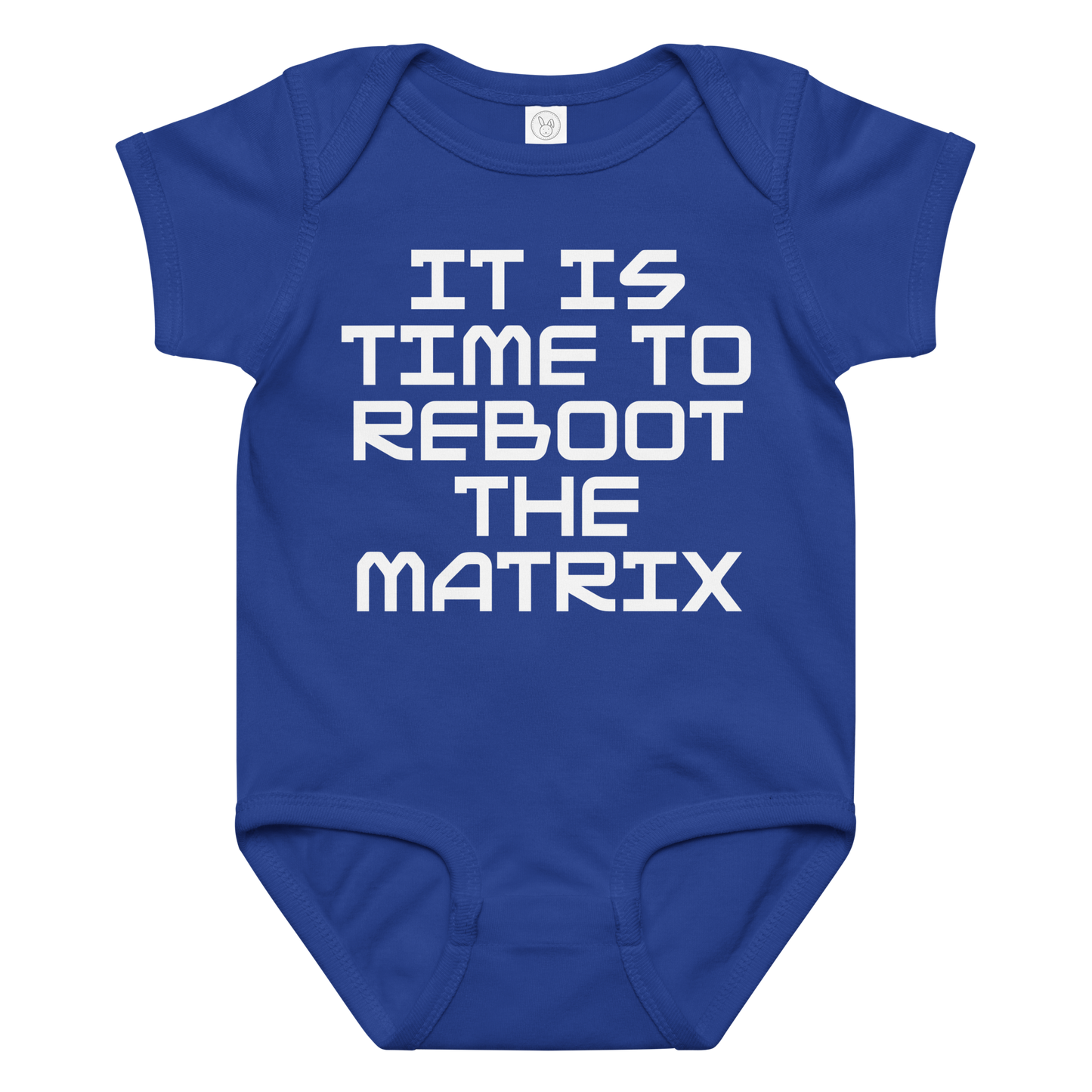 "It's time to reboot the matrix" printed on a royal baby jersey bodysuit laying on a flat surface amongst other clothes