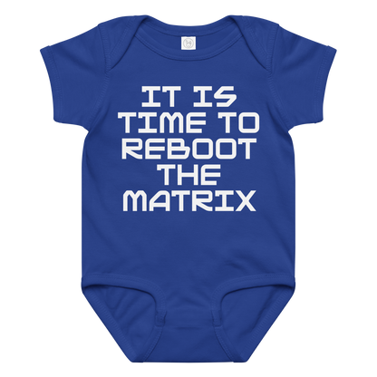 "It's time to reboot the matrix" printed on a royal baby jersey bodysuit laying on a flat surface amongst other clothes