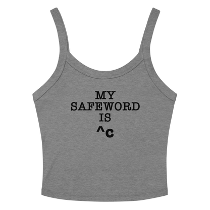 "My Safe Word Is ^C" printed on a athletic heather women's micro-rib tanktop laying on a flat surface amongst sunglasses and shorts