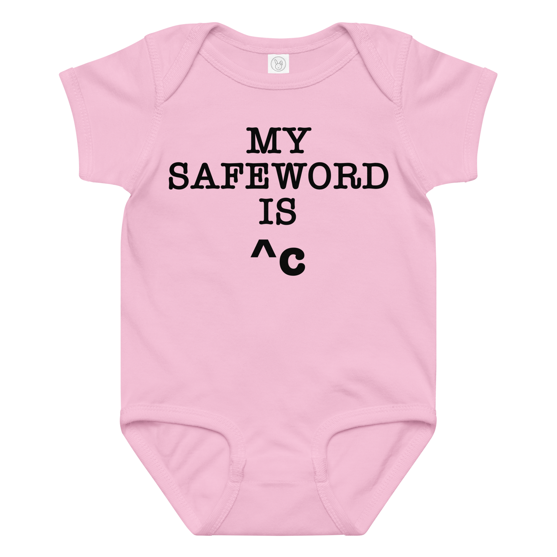"My Safe Word Is ^C" printed on a pink baby jersey bodysuit laying on a flat surface amongst other clothes
