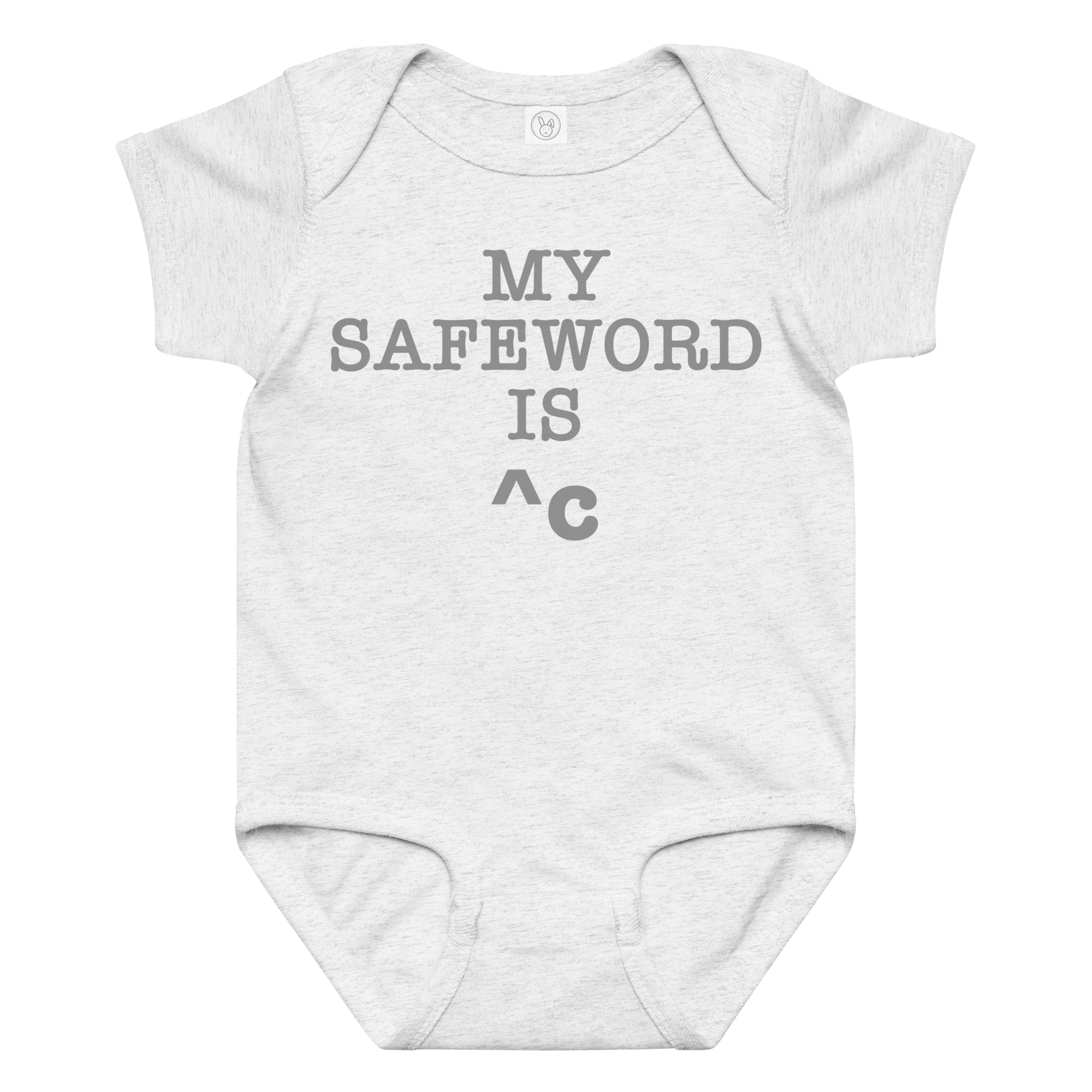 "My Safe Word Is ^C" printed on a ash baby jersey bodysuit laying on a flat surface amongst other clothes