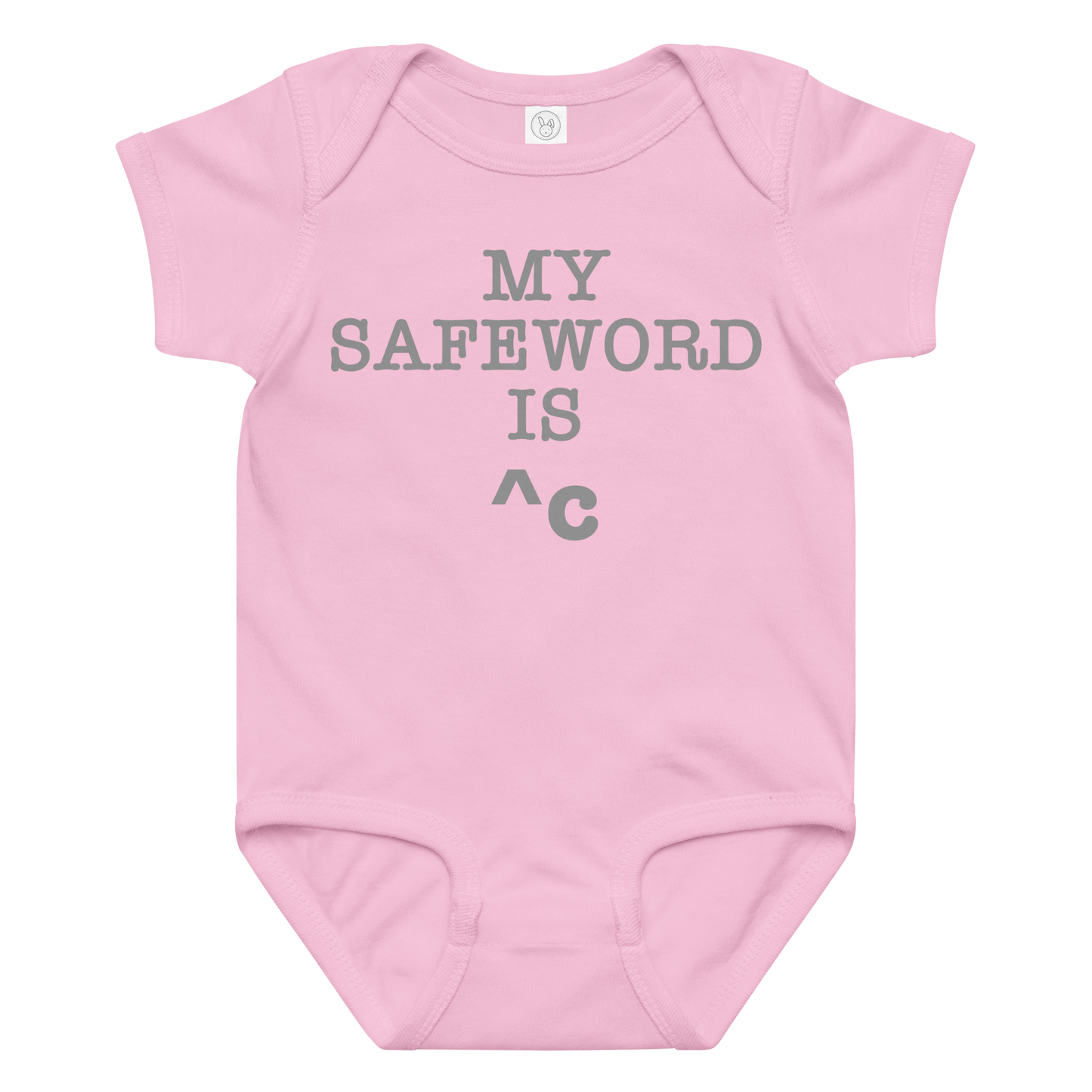"My Safe Word Is ^C" printed on a pink baby jersey bodysuit laying on a flat surface amongst other clothes