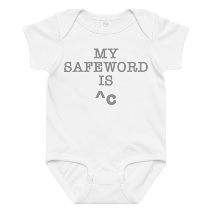"My Safe Word Is ^C" printed on a white baby jersey bodysuit laying on a flat surface amongst other clothes