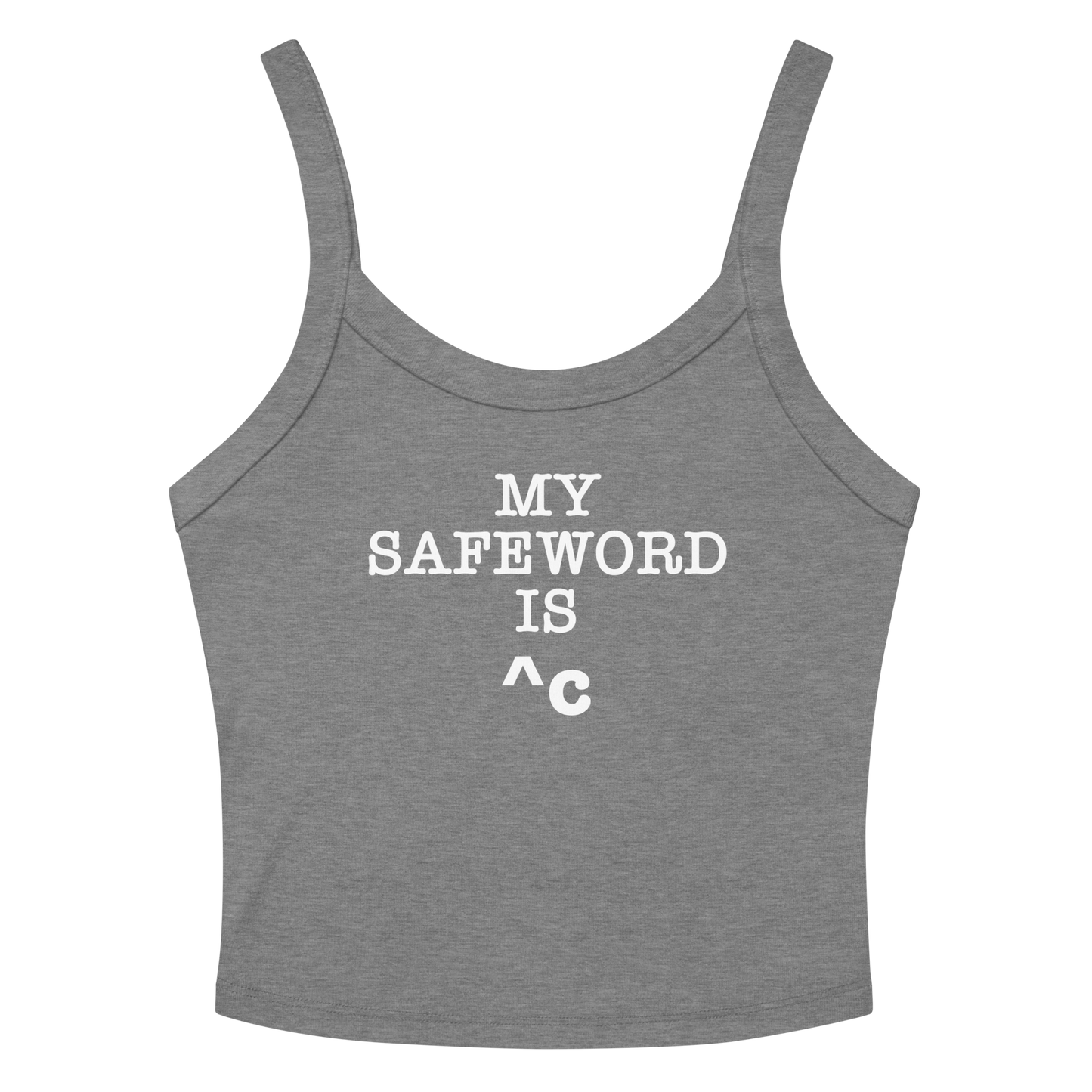 "My Safe Word Is ^C" printed on a athletic heather women's micro-rib tanktop laying on a flat surface amongst sunglasses and shorts