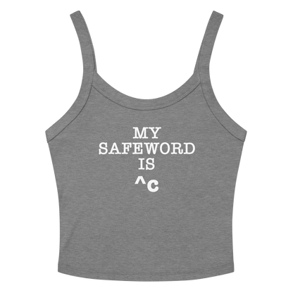 "My Safe Word Is ^C" printed on a athletic heather women's micro-rib tanktop laying on a flat surface amongst sunglasses and shorts