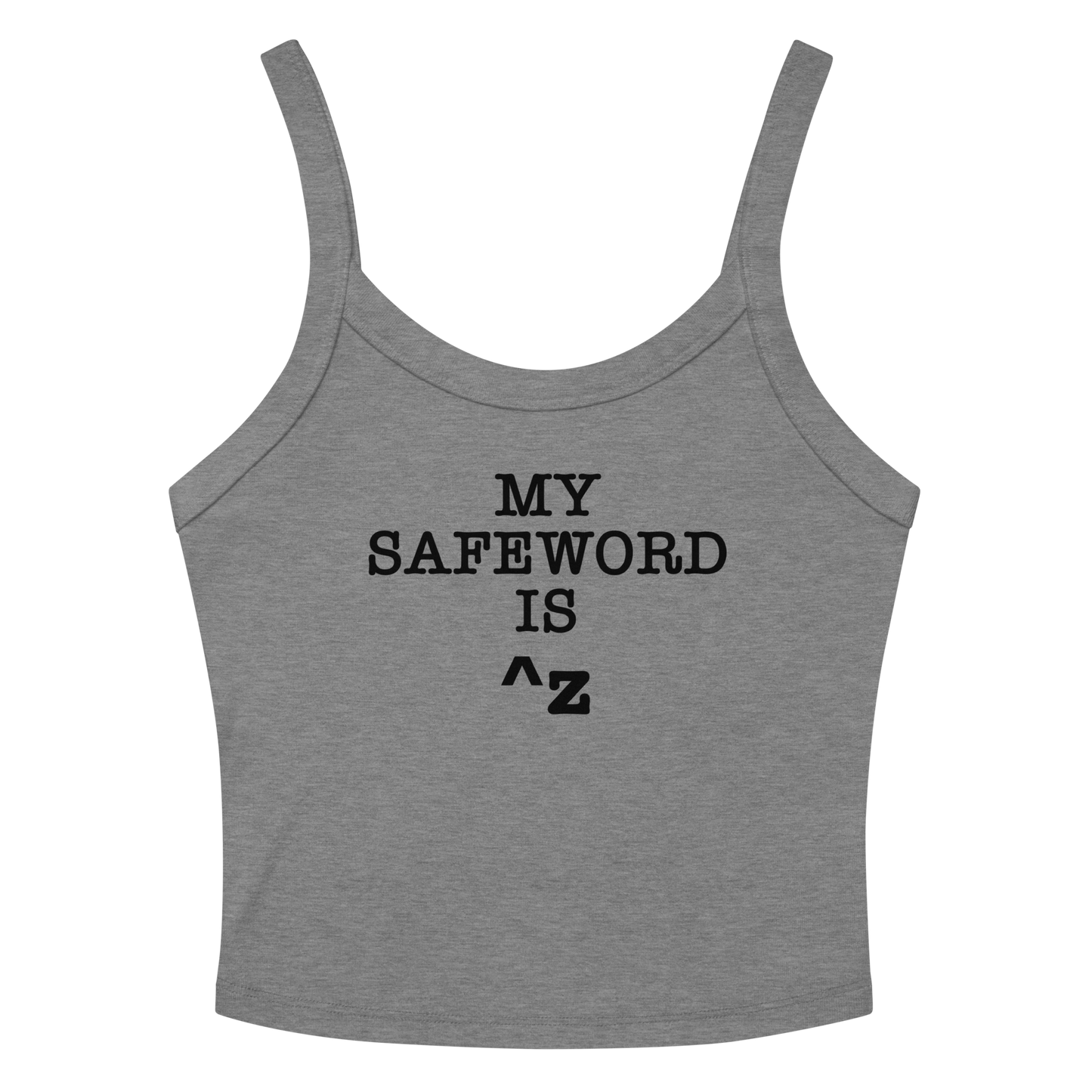 "My Safe Word Is ^Z" printed on a athletic heather women's micro-rib tanktop laying on a flat surface amongst sunglasses and shorts