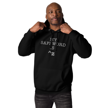 "My Safe Word Is ^Z" printed on a black unisex hoodie worn by a male