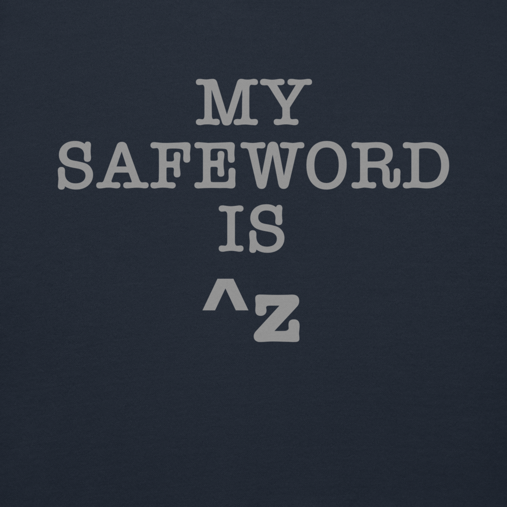 "My Safe Word Is ^Z" printed on a navy blazer background