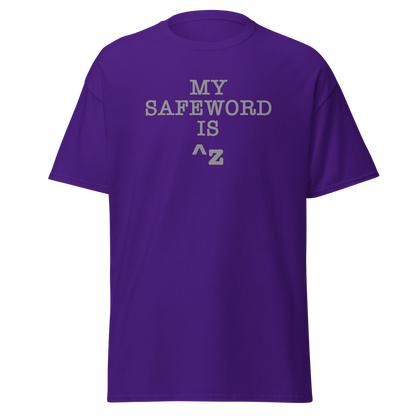 "My Safe Word Is ^Z" printed on a purple on an invisible body