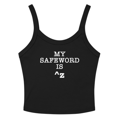 "My Safe Word Is ^Z" printed on a solid black blend women's micro-rib tanktop laying on a flat surface amongst sunglasses and shorts