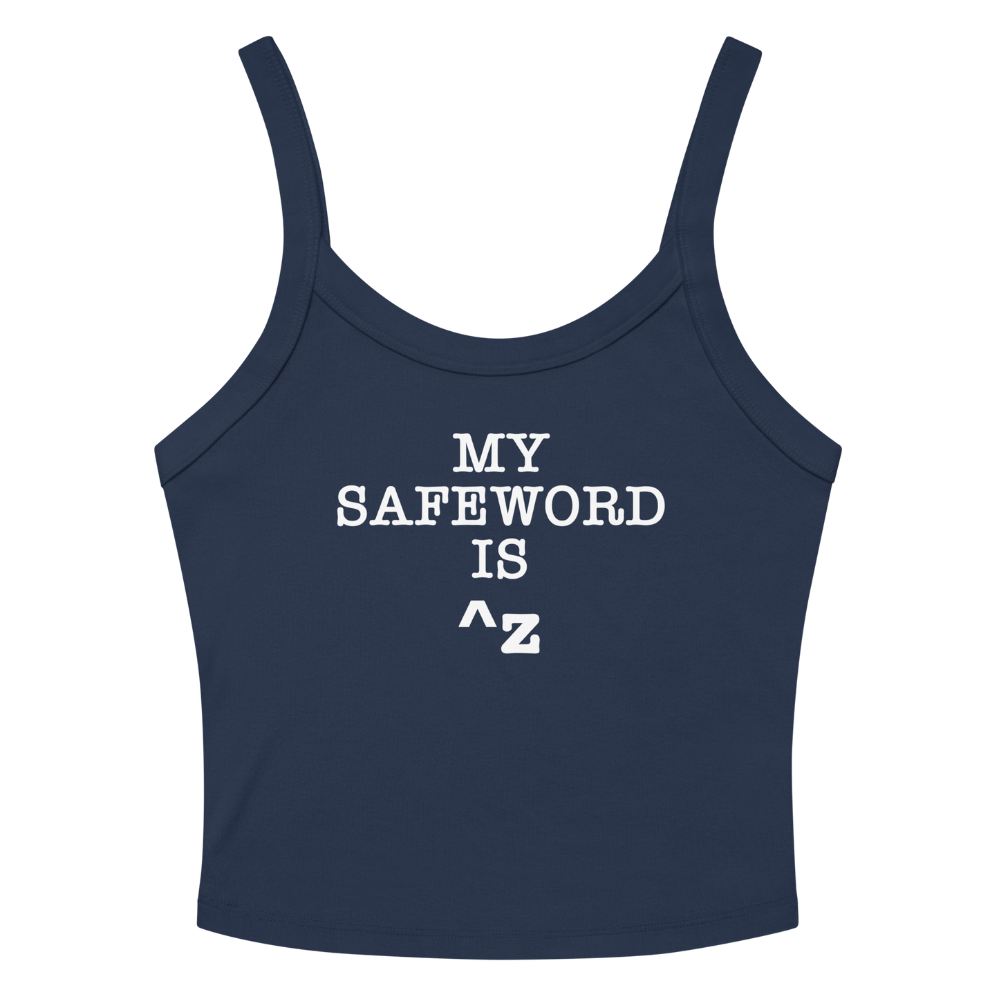 "My Safe Word Is ^Z" printed on a solid navy blend women's micro-rib tanktop laying on a flat surface amongst sunglasses and shorts
