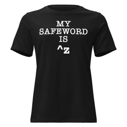 "My Safe Word Is ^Z" printed on a black on an invisible / simulated body