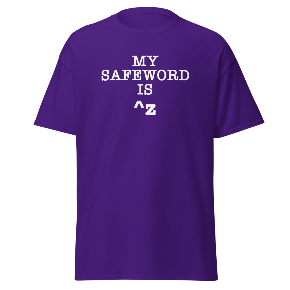 "My Safe Word Is ^Z" printed on a purple on an invisible body