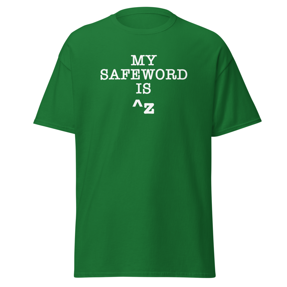 "My Safe Word Is ^Z" printed on a turf green on an invisible body