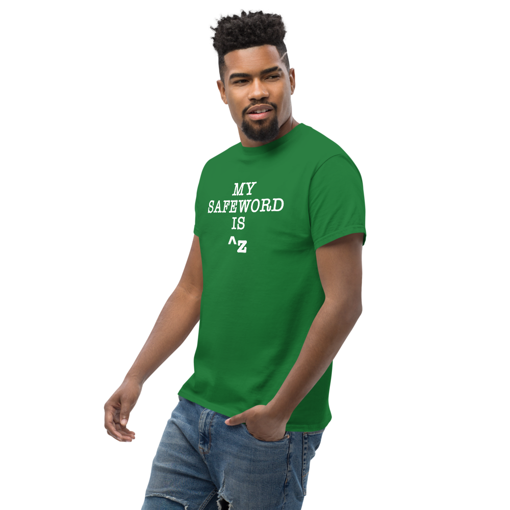 "My Safe Word Is ^Z" printed on a turf green unisex classic tee worn by a male