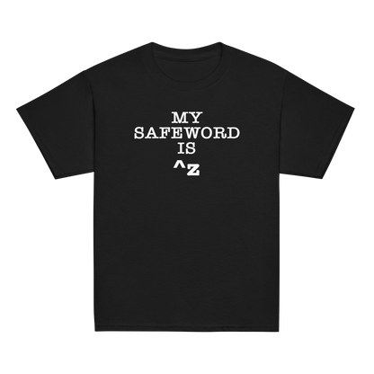 "My Safe Word Is ^Z" printed on a black youth classic tee laying on a flat surface