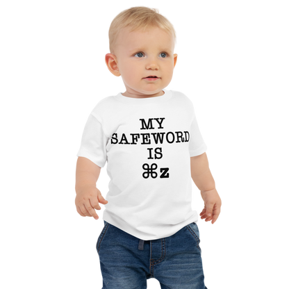"My Safe Word Is ⌘Z" printed on a white baby jersey short sleeve tee worn by a male