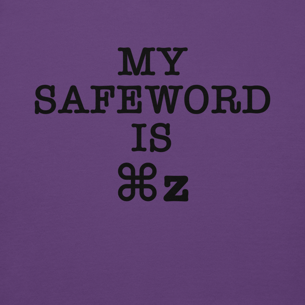 "My Safe Word Is ⌘Z" printed on a purple background