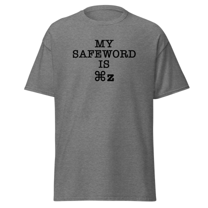 "My Safe Word Is ⌘Z" printed on a graphite heather unisex classic tee laying on a flat surface