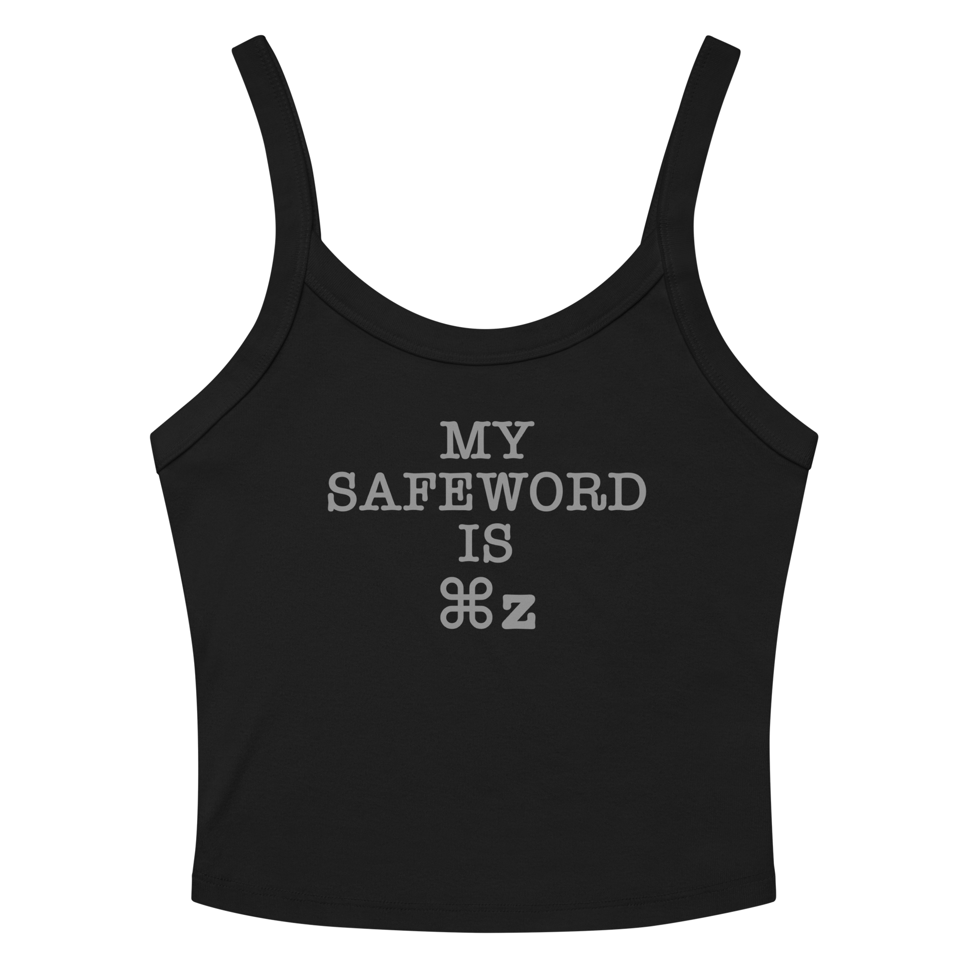 "My Safe Word Is ⌘Z" printed on a solid black blend tbd
