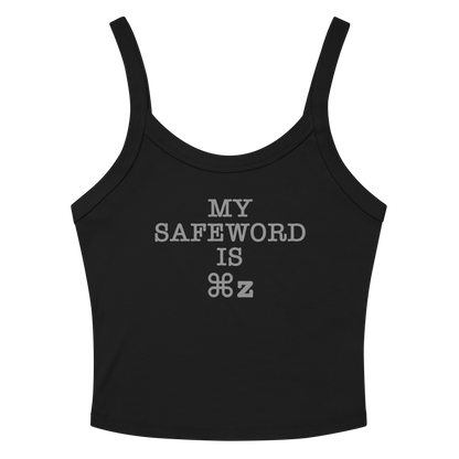 "My Safe Word Is ⌘Z" printed on a solid black blend tbd