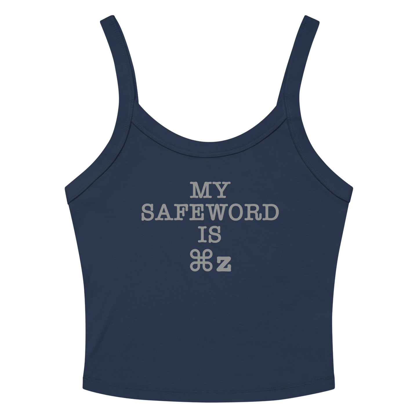 "My Safe Word Is ⌘Z" printed on a solid navy blend tbd