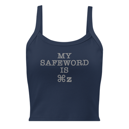 "My Safe Word Is ⌘Z" printed on a solid navy blend women's micro-rib tanktop laying on a flat surface