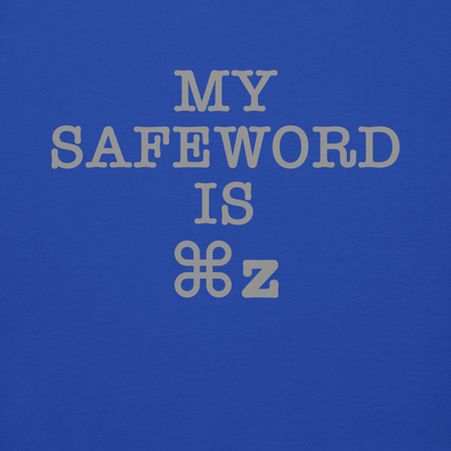 "My Safe Word Is ⌘Z" printed on a team royal background
