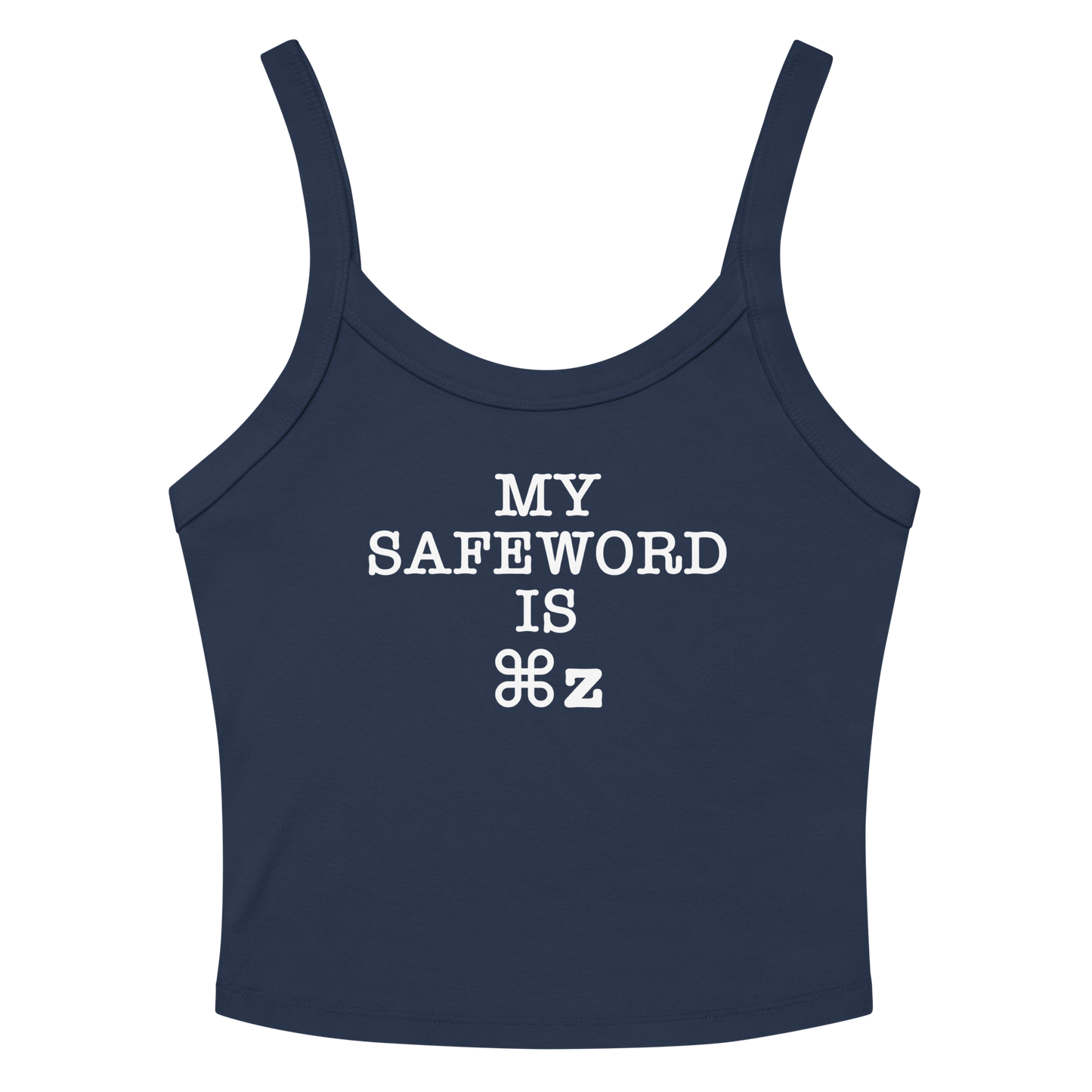 "My Safe Word Is ⌘Z" printed on a solid navy blend tbd